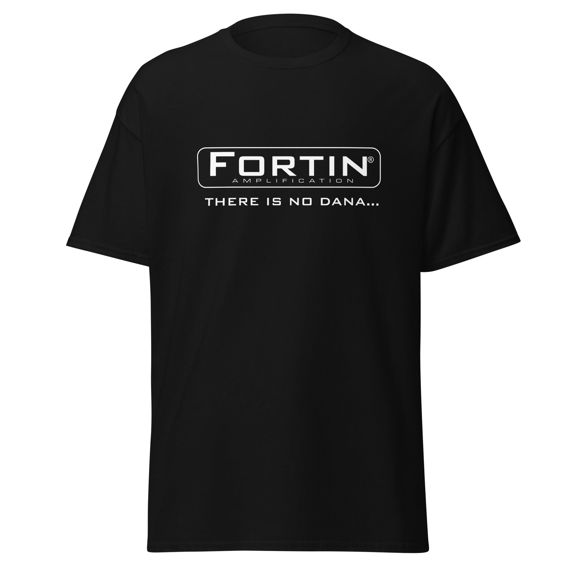 Fortin Amplification® - There in no Dana, there is only Zuul shirt